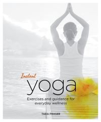 Book Cover for Instant Yoga by Tara Fraser