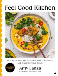 Book Cover for Feel Good Kitchen by Amy Lanza