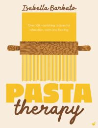 Book Cover for Pasta Therapy by Isabella Barbato