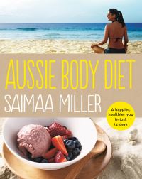 Book Cover for Aussie Body Diet by Saimaa Miller