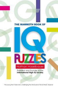Book Cover for The Mammoth Book of New IQ Puzzles by Nathan Haselbauer