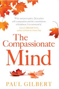 Book Cover for The Compassionate Mind by Paul Gilbert