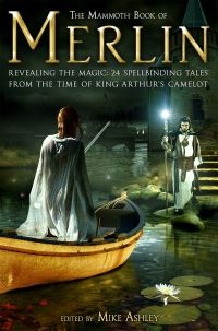 Book Cover for The Mammoth Book of Merlin by Mike Ashley