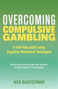 Book Cover for Overcoming Compulsive Gambling by Alex Blaszczynski