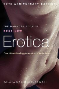 Book Cover for The Mammoth Book of Best New Erotica. Volume 10 by Maxim Jakubowski