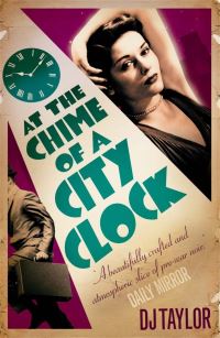 Book Cover for At the Chime of a City Clock by D J Taylor
