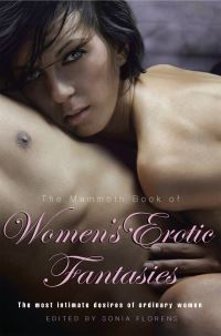 Book Cover for The Mammoth Book of Women's Erotic Fantasies by Sonia Florens