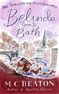 Book Cover for Belinda Goes to Bath by M C Beaton, Marion Chesney