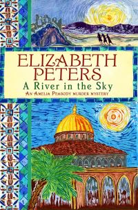Book Cover for A River in the Sky by Elizabeth Peters