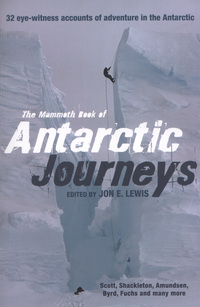 Book Cover for The Mammoth Book of Antarctic Journeys by Jon E Lewis