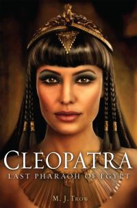 Book Cover for Cleopatra by M J Trow