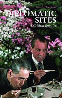 Book Cover for Diplomatic Sites by Iver B Neumann