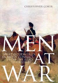 Book Cover for Men at War by Christopher Coker