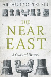 Book Cover for The Near East by Arthur Cotterell