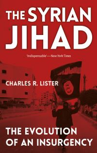 Book Cover for The Syrian Jihad by Charles R Lister