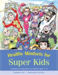Book Cover for Healthy Mindsets for Super Kids by Stephanie Azri