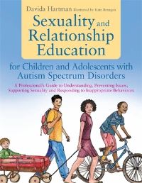 Book Cover for Sexuality and Relationship Education for Children and Adolescents With Autism Spectrum Disorders by Davida Hartman