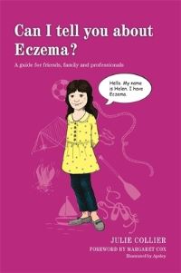 Book Cover for Can I Tell You About Eczema? by Julie Collier
