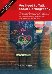 Book Cover for We Need to Talk About Pornography by Vanessa Rogers
