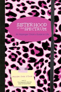 Book Cover for Sisterhood of the Spectrum by Jennifer Cook OToole