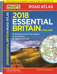 Book Cover for Philip's Essential Road Atlas Britain and Ireland 2018 by 