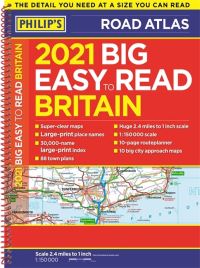 Book Cover for 2021 Philip's Big Easy to Read Britain Road Atlas by Philips Maps