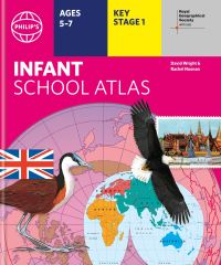 Book Cover for Philip's Infant School Atlas by David Wright, Rachel Noonan, Royal Geographical Society with The Institute of British Geographers