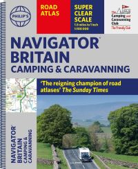 Book Cover for Philip's Navigator Camping and Caravanning Atlas of Britain by Philips Maps