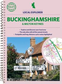 Book Cover for Philip's Local Explorer Street Atlas Buckinghamshire and Milton Keynes by Philips Maps