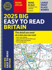 Book Cover for 2025 Philip's Big Easy to Read Britain Road Atlas by 