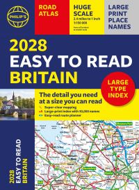 Book Cover for 2028 Philip's Easy to Read Road Atlas of Britain (A4 Paperback) by Philips Maps