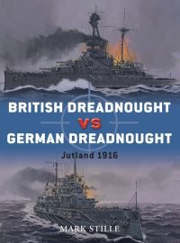 Book Cover for British Dreadnought Vs German Dreadnought by Mark Stille