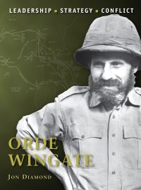 Book Cover for Orde Wingate by Jon Diamond, Peter Dennis