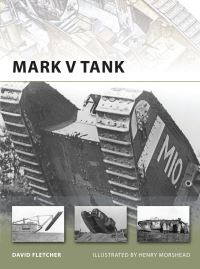 Book Cover for Mark V Tank by David Fletcher, Henry Morshead