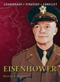 Book Cover for Dwight Eisenhower by Steve Zaloga, Steve Noon
