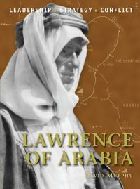Book Cover for Lawrence of Arabia by David Murphy, Giuseppe Rava