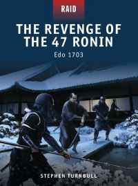 Book Cover for The Revenge of the 47 Ronin by Stephen R Turnbull