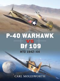 Book Cover for P-40 Warhawk Vs Bf 109 by Carl Molesworth