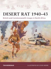 Book Cover for Desert Rat 1940-43 by T R Moreman, Steve Noon