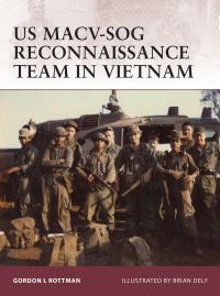 Book Cover for US MACV-SOG Reconnaissance Team in Vietnam by Gordon L Rottman, Brian Delf
