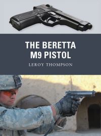 Book Cover for The Beretta M9 Pistol by Leroy Thompson