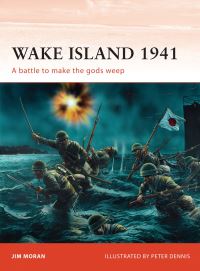 Book Cover for Wake Island 1941 by Jim Moran, Peter Dennis