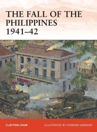 Book Cover for The Fall of the Philippines 1941-42 by Clayton K S Chun, Howard Gerrard