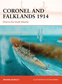 Book Cover for Coronel and Falklands 1914 by Michael McNally, Peter Dennis