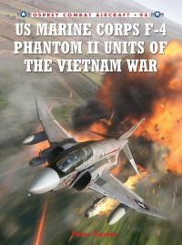 Book Cover for US Marine Corps F-4 Phantom II Units of the Vietnam War by Peter E Davies