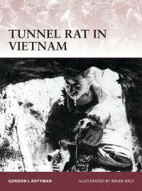 Book Cover for Tunnel Rat in Vietnam by Gordon L Rottman, Brian Delf