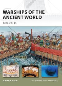 Book Cover for Warships of the Ancient World by Adrian K Wood