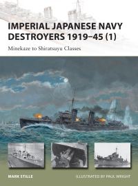 Book Cover for Imperial Japanese Navy Destroyers 1919-45 by Mark Stille