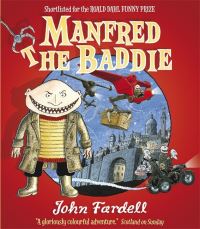 Book Cover for Manfred the Baddie by John Fardell