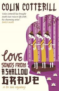Book Cover for Love Songs from a Shallow Grave by Colin Cotterill